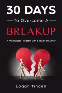 30 Days to Overcome a Breakup - a fun and effective mindfulness guide. Find it on Amazon.